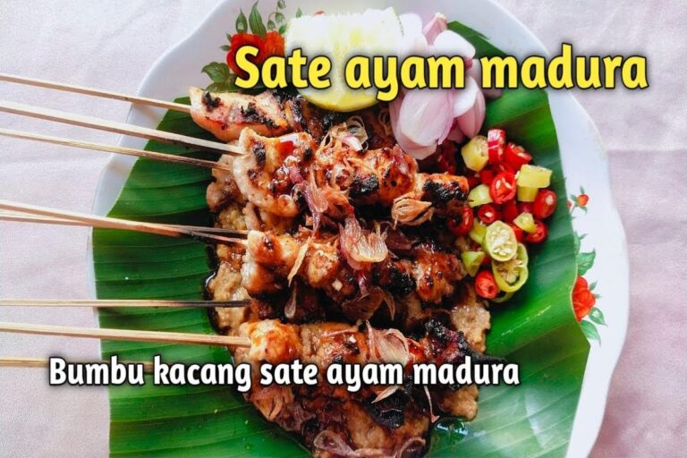 Resep Sate Ayam Madura dengan Bumbu Kacang